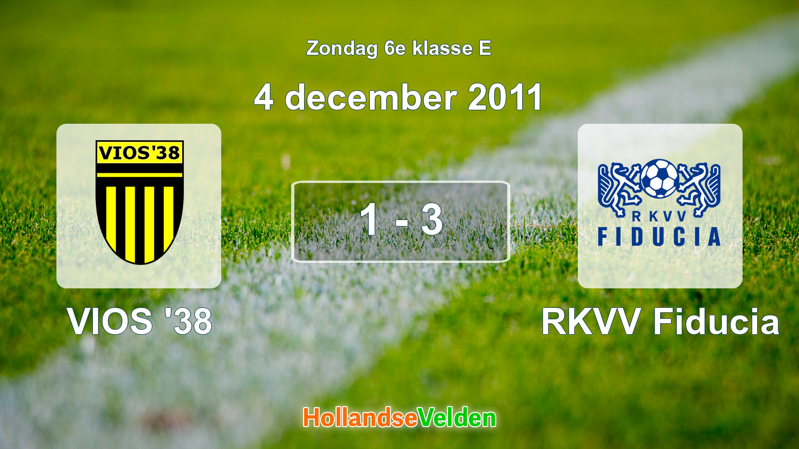 Gespeelde wedstrijd: VIOS '38 - RKVV Fiducia 1 - 3 (4 december 2011)