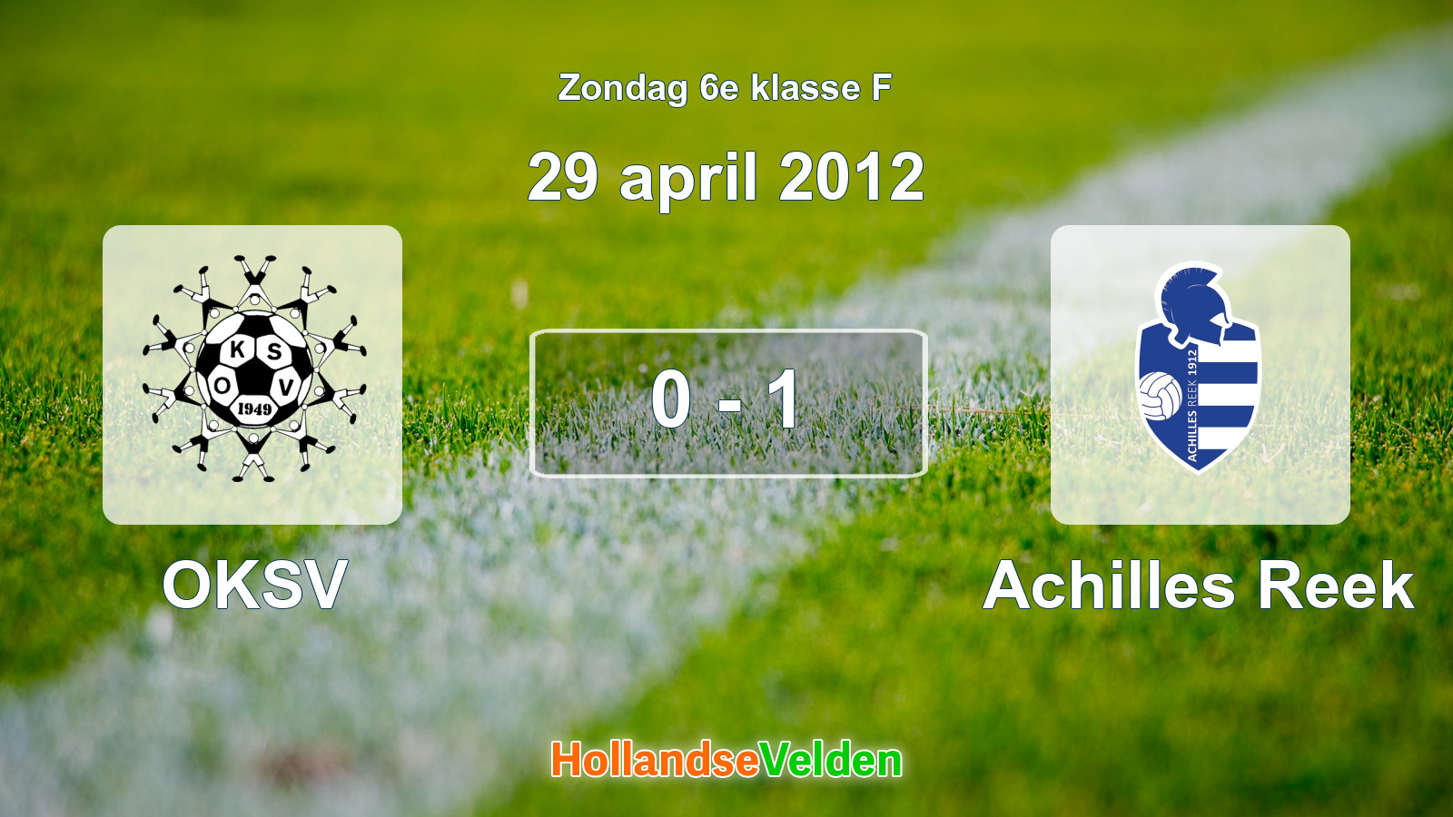 Gespeelde wedstrijd: OKSV - Achilles Reek 0 - 1 (29 april 2012)