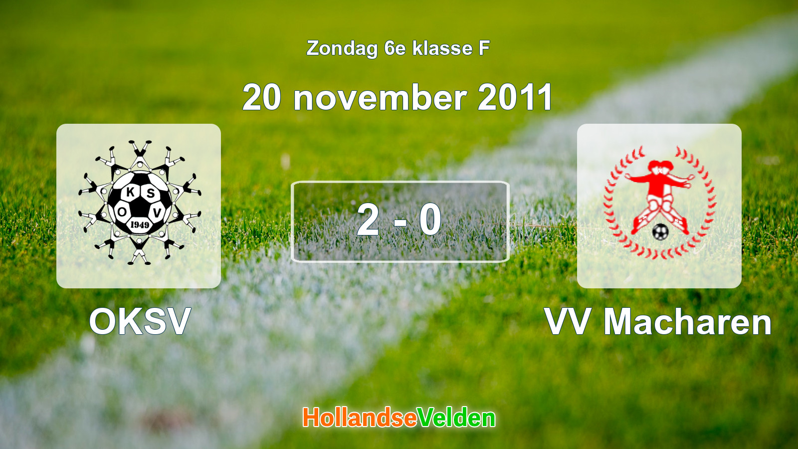 Gespeelde wedstrijd: OKSV - VV Macharen 2 - 0 (20 november 2011)