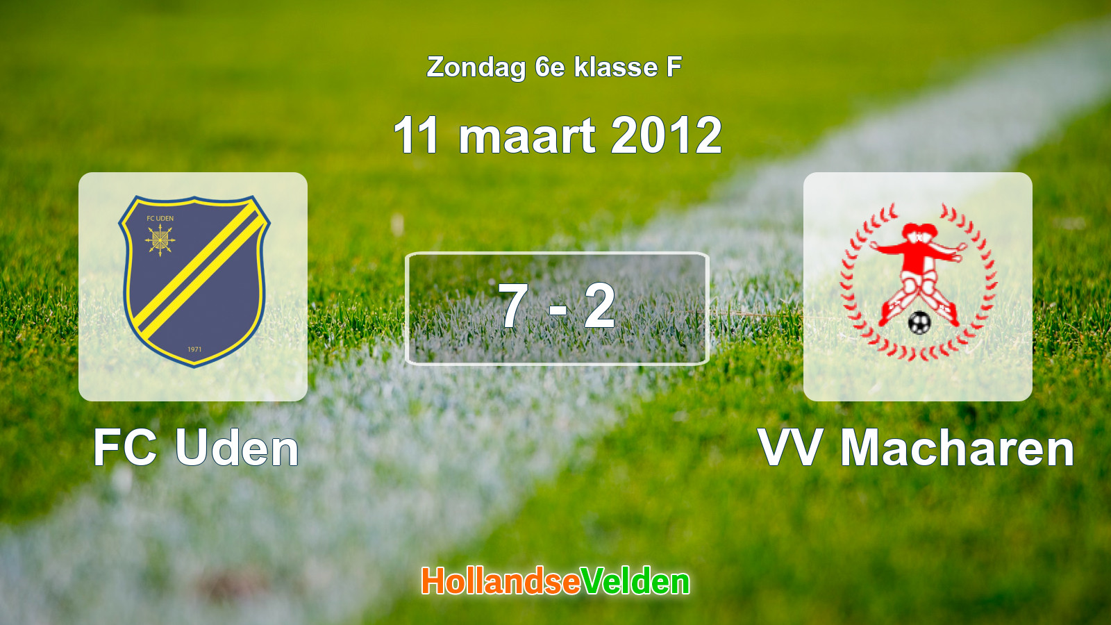 Gespeelde wedstrijd: FC Uden - VV Macharen 7 - 2 (11 maart 2012)