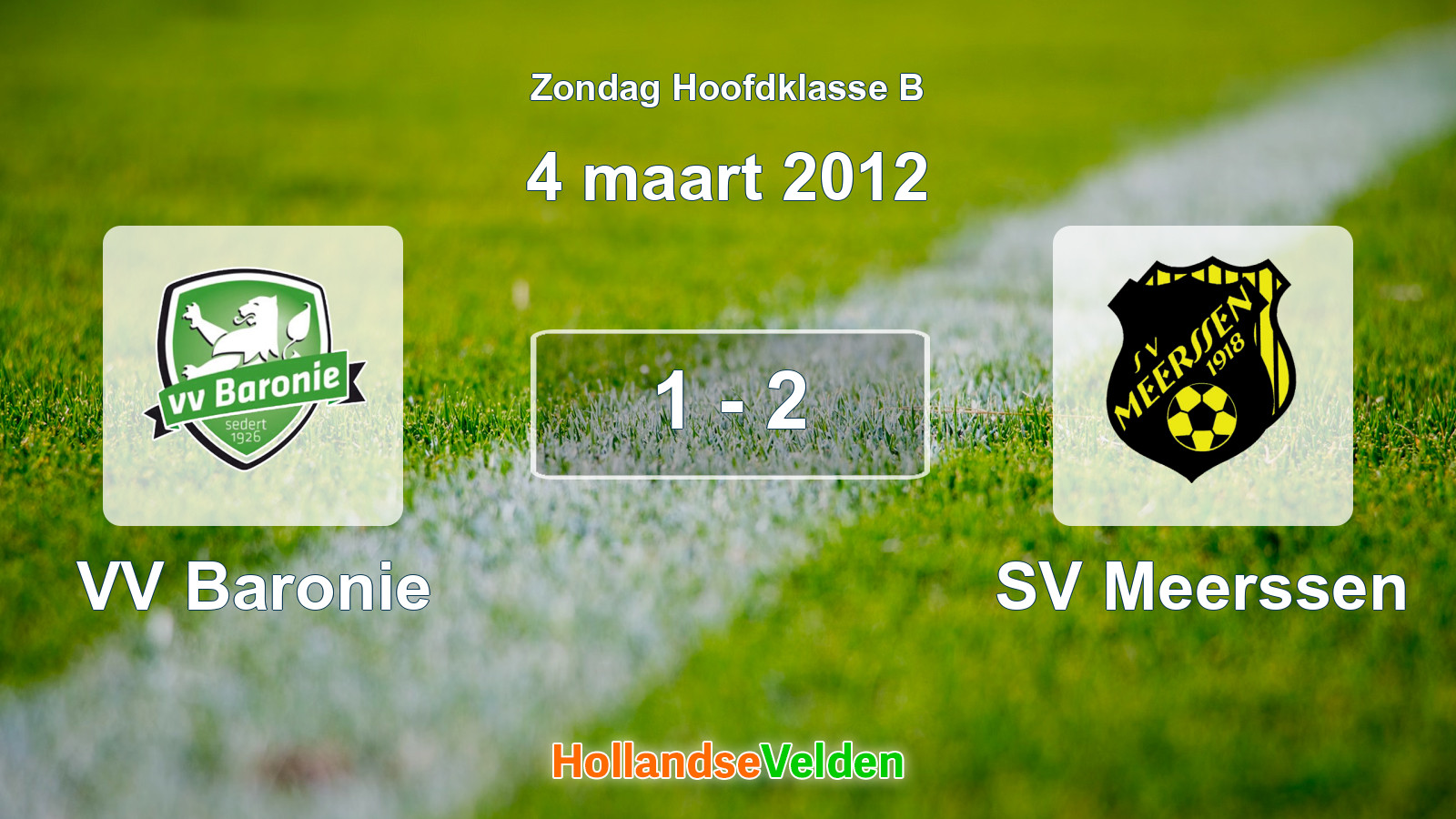 Gespeelde wedstrijd: VV Baronie - SV Meerssen 1 - 2 (4 maart 2012)