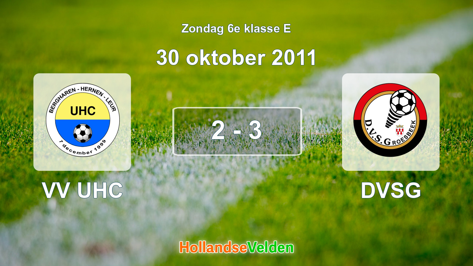 Gespeelde wedstrijd: VV UHC - DVSG 2 - 3 (30 oktober 2011)