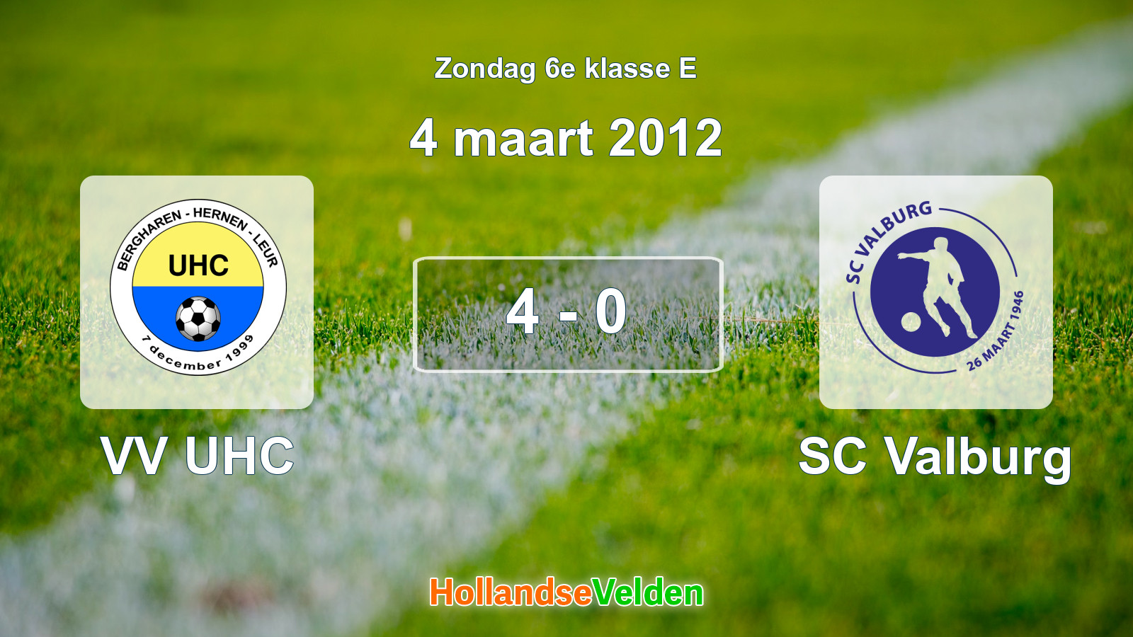 Gespeelde wedstrijd: VV UHC - SC Valburg 4 - 0 (4 maart 2012)
