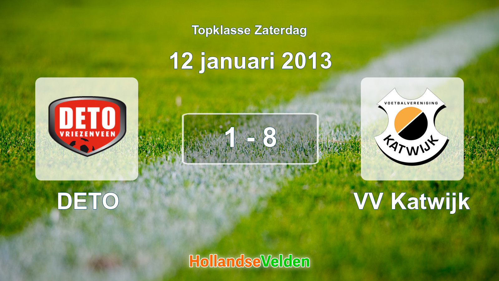 Gespeelde wedstrijd: DETO - VV Katwijk 1 - 8 (12 januari 2013)