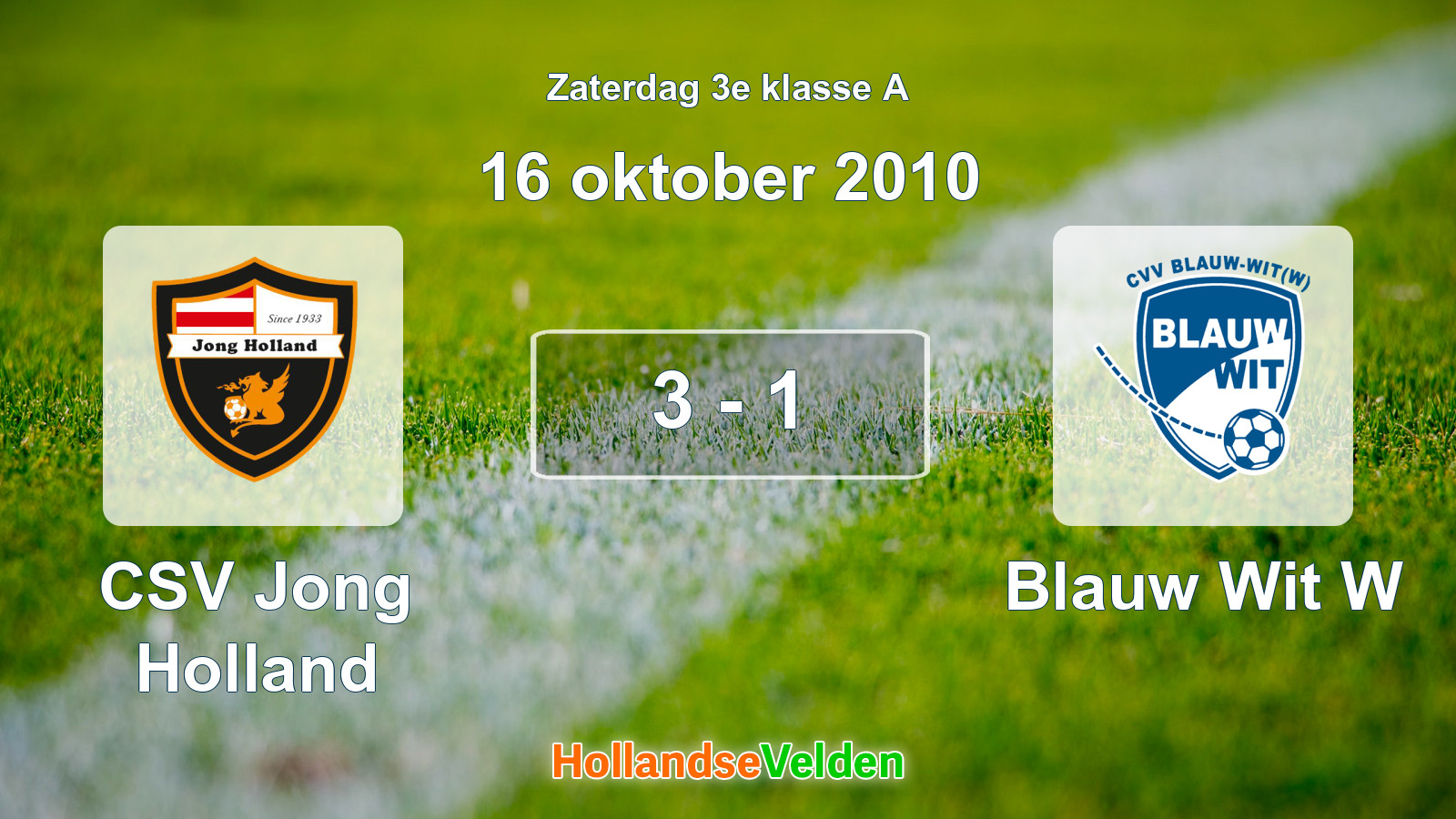 Gespeelde wedstrijd: CSV Jong Holland - Blauw Wit W 3 - 1 (16 oktober 2010)