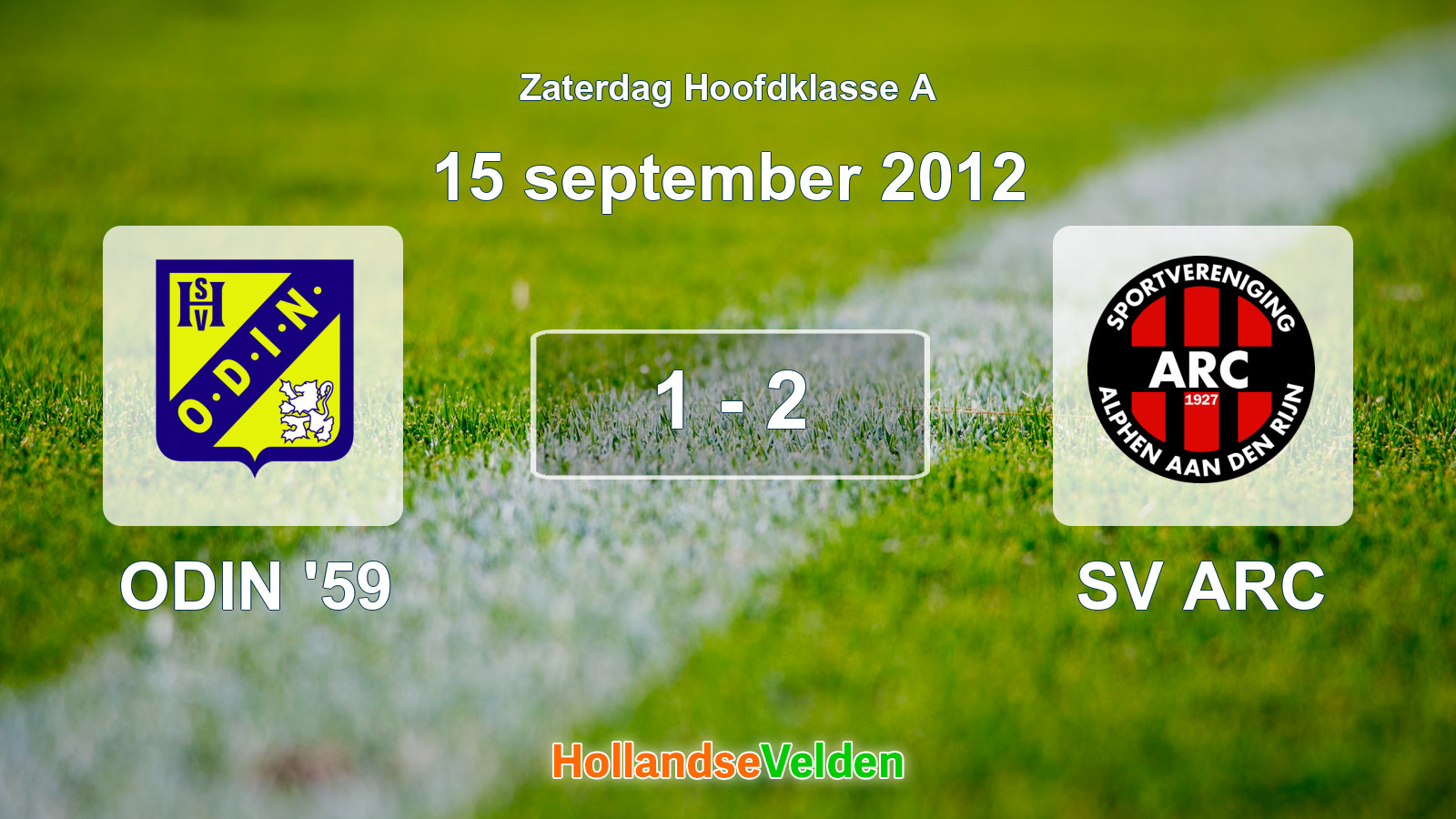 Gespeelde wedstrijd: ODIN '59 - SV ARC 1 - 2 (15 september 2012)