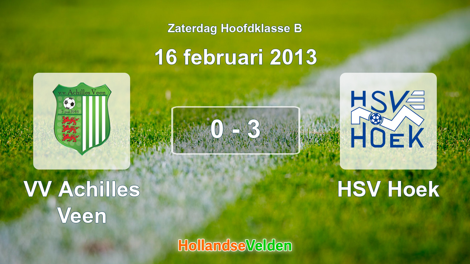 Gespeelde wedstrijd: VV Achilles Veen - HSV Hoek 0 - 3 (16 februari 2013)
