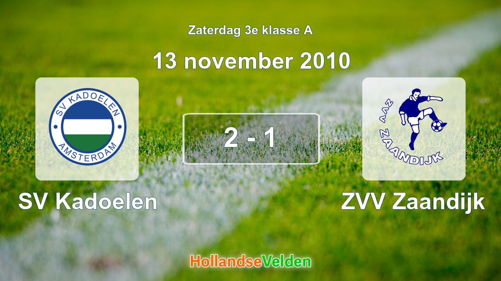 Gespeelde wedstrijd: SV Kadoelen - ZVV Zaandijk 2 - 1 (13 november 2010)