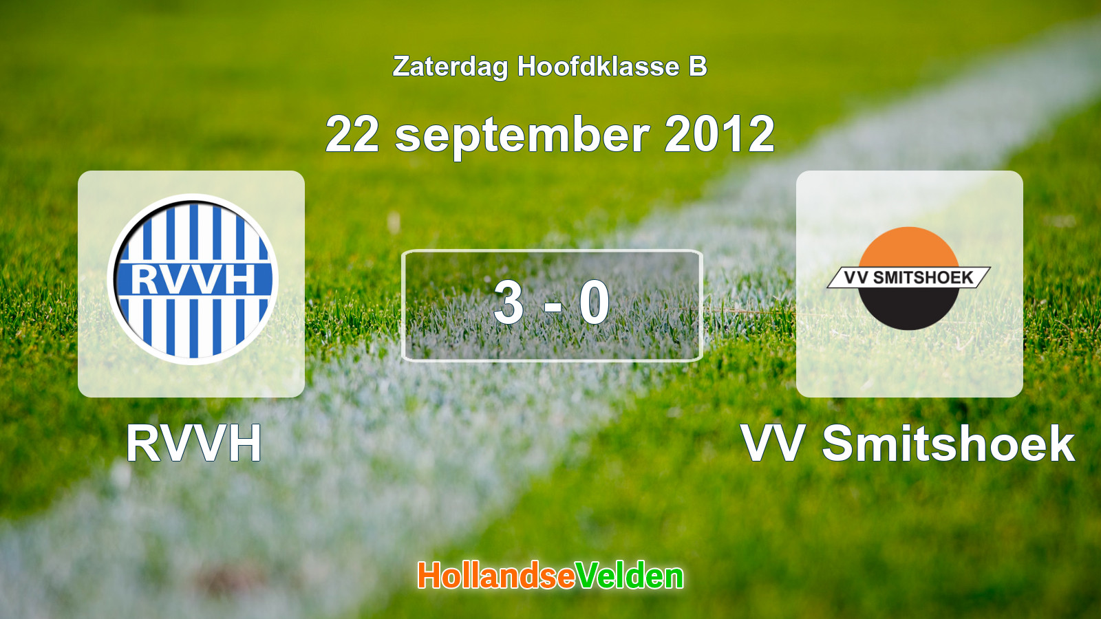 Gespeelde wedstrijd: RVVH - VV Smitshoek 3 - 0 (22 september 2012)