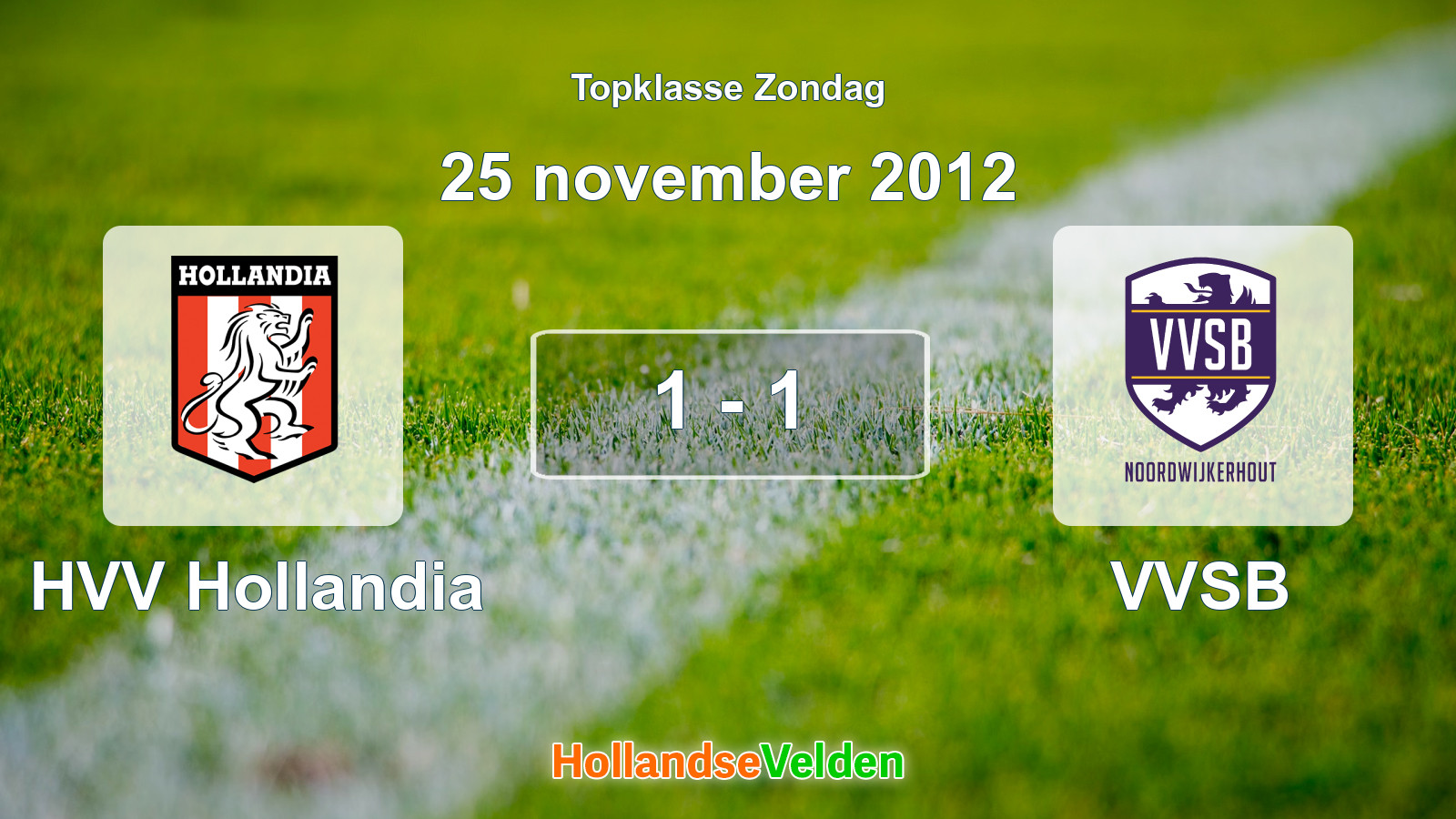 Gespeelde wedstrijd: HVV Hollandia - VVSB 1 - 1 (25 november 2012)