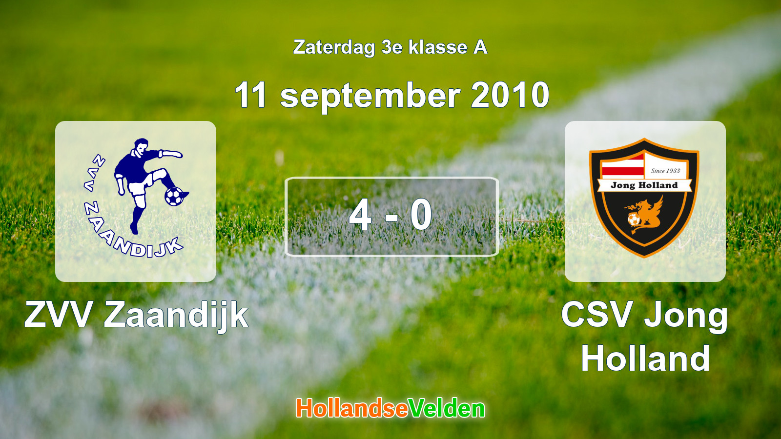 Gespeelde wedstrijd: ZVV Zaandijk - CSV Jong Holland 4 - 0 (11 september 2010)
