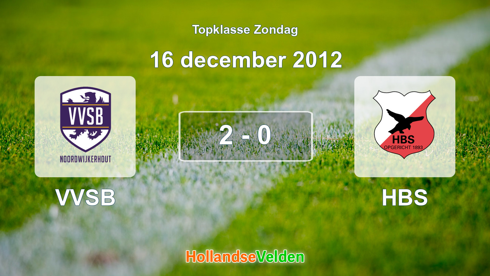 Gespeelde wedstrijd: VVSB - HBS 2 - 0 (16 december 2012)