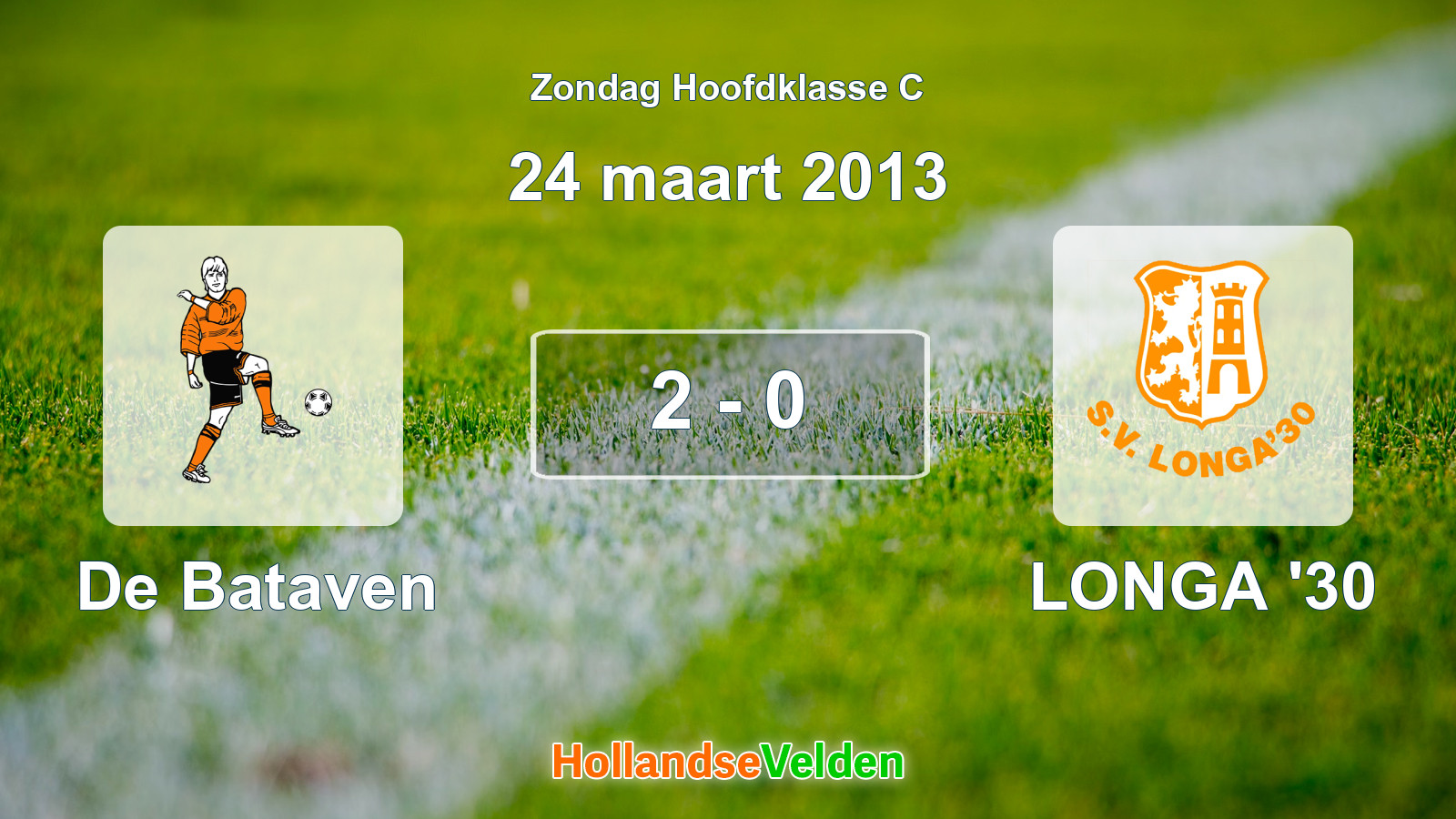 Gespeelde wedstrijd: De Bataven - LONGA '30 2 - 0 (24 maart 2013)