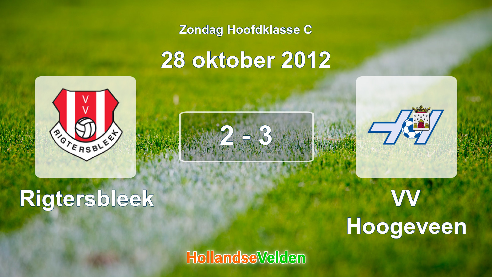Gespeelde wedstrijd: Rigtersbleek - VV Hoogeveen 2 - 3 (28 oktober 2012)