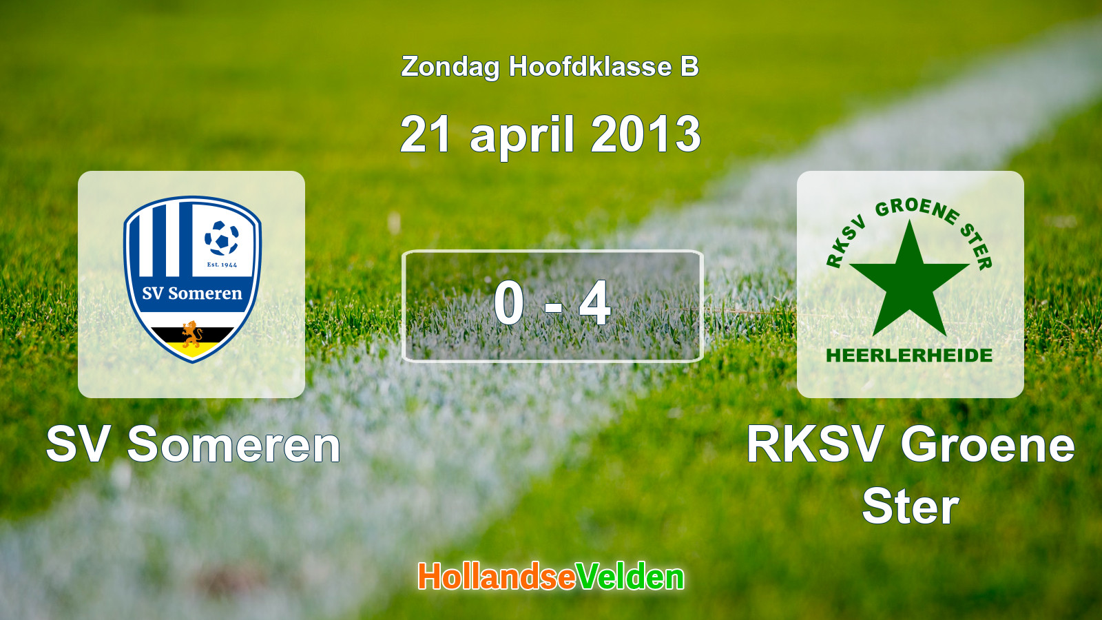 Gespeelde wedstrijd: SV Someren - RKSV Groene Ster 0 - 4 (21 april 2013)
