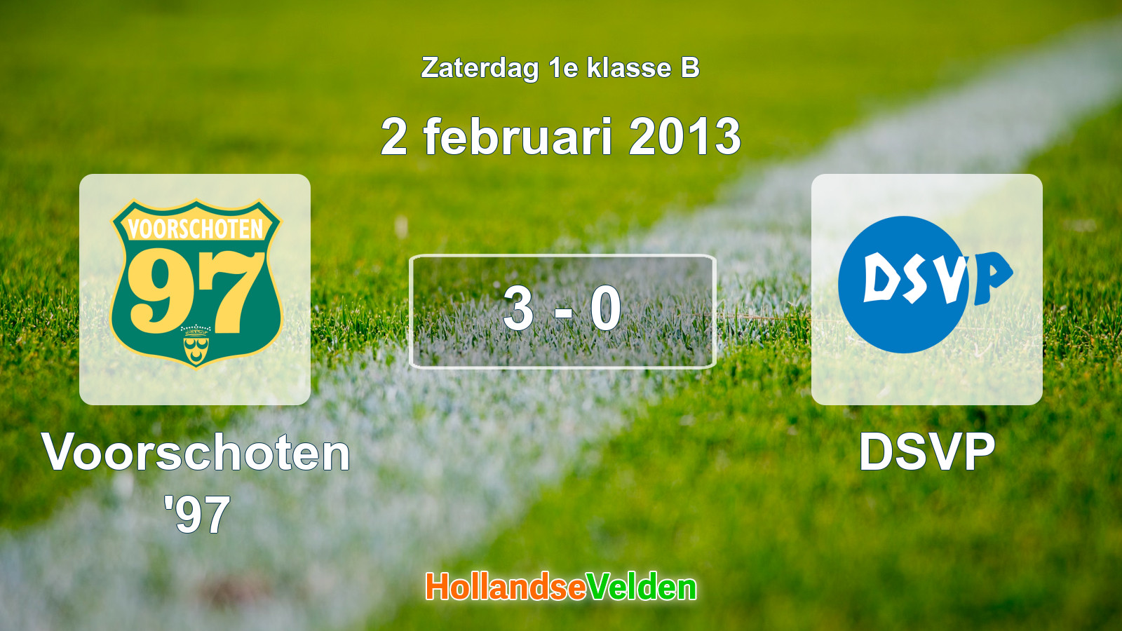 Gespeelde wedstrijd: Voorschoten '97 - DSVP 3 - 0 (2 februari 2013)