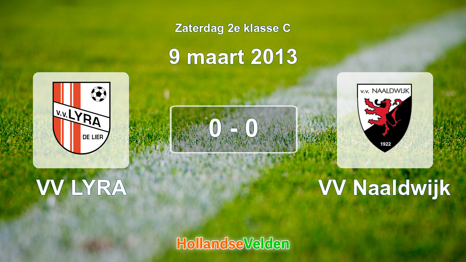 Gespeelde wedstrijd: VV LYRA - VV Naaldwijk 0 - 0 (9 maart 2013)
