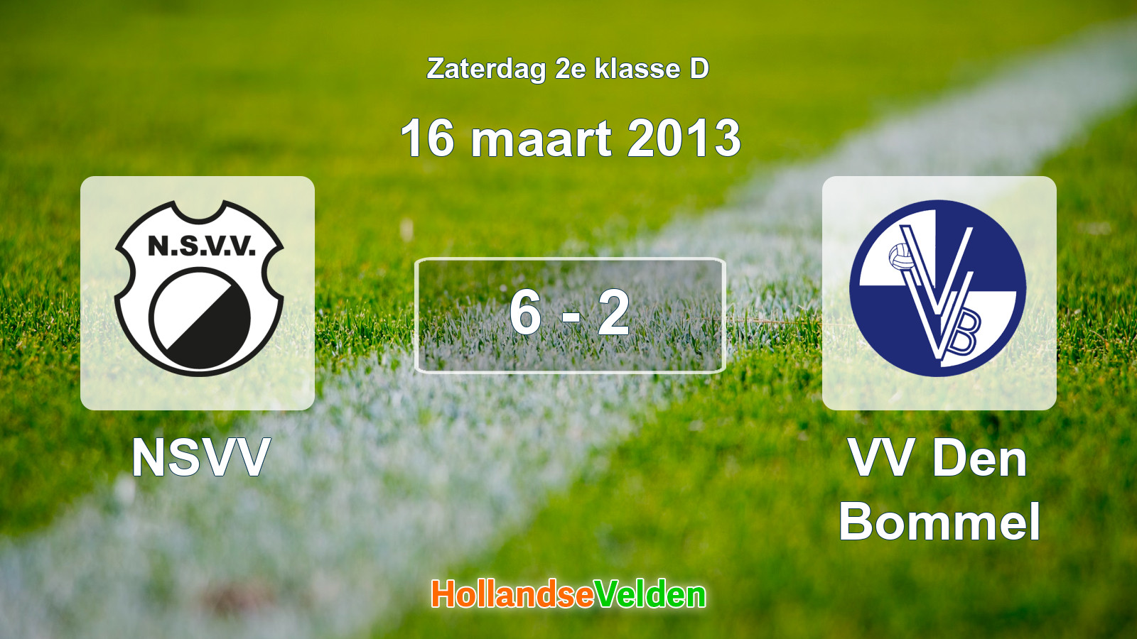 Gespeelde wedstrijd: NSVV - VV Den Bommel 6 - 2 (16 maart 2013)