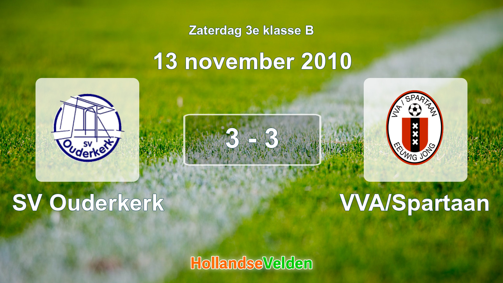 Gespeelde wedstrijd: SV Ouderkerk - VVA/Spartaan 3 - 3 (13 november 2010)
