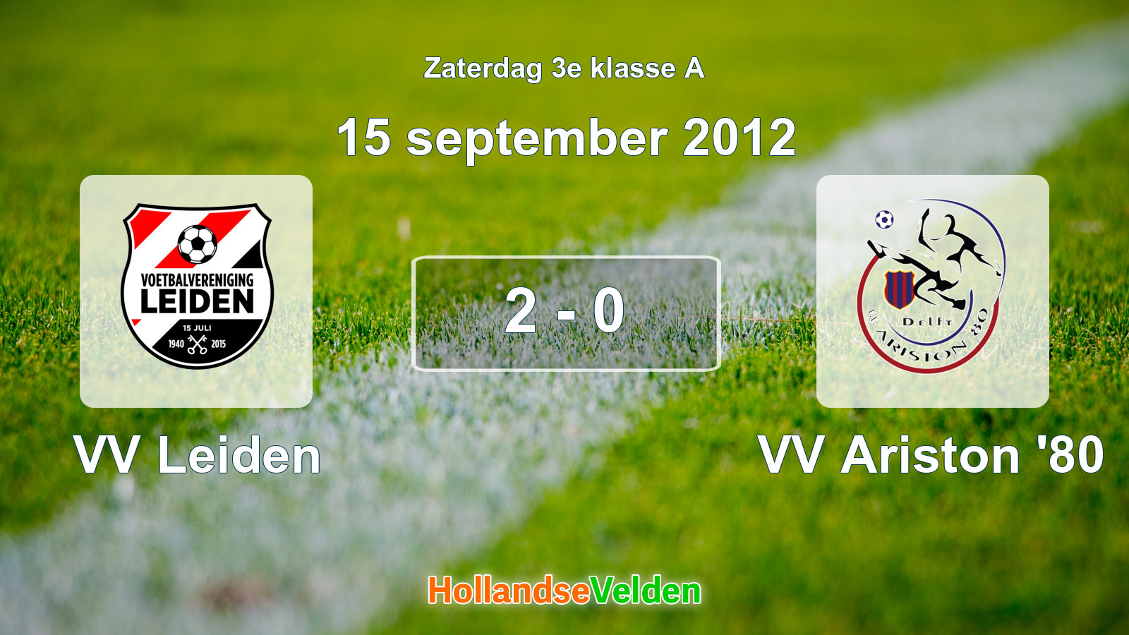 Gespeelde wedstrijd: VV Leiden - VV Ariston '80 2 - 0 (15 september 2012)