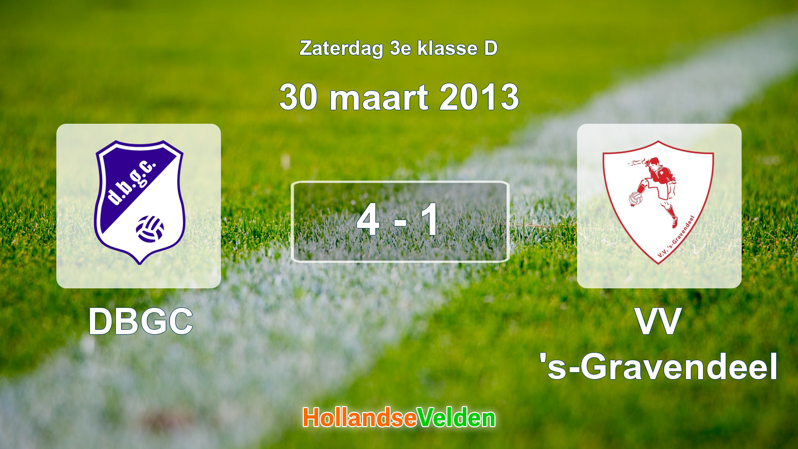 Gespeelde wedstrijd: DBGC - VV 's-Gravendeel 4 - 1 (30 maart 2013)