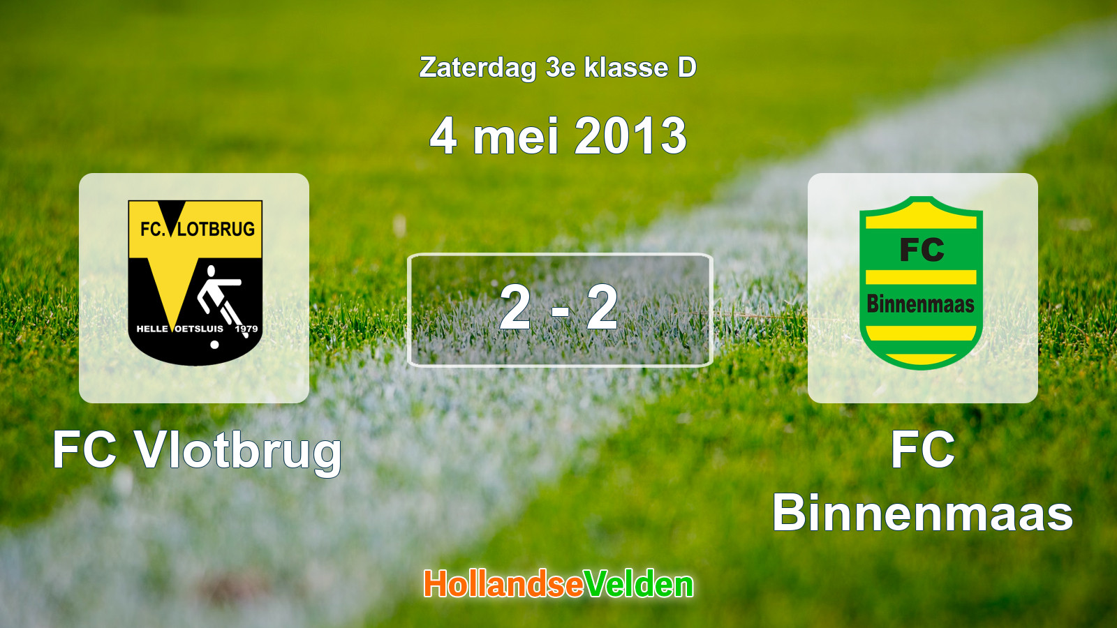 Gespeelde wedstrijd: FC Vlotbrug - FC Binnenmaas 2 - 2 (4 mei 2013)