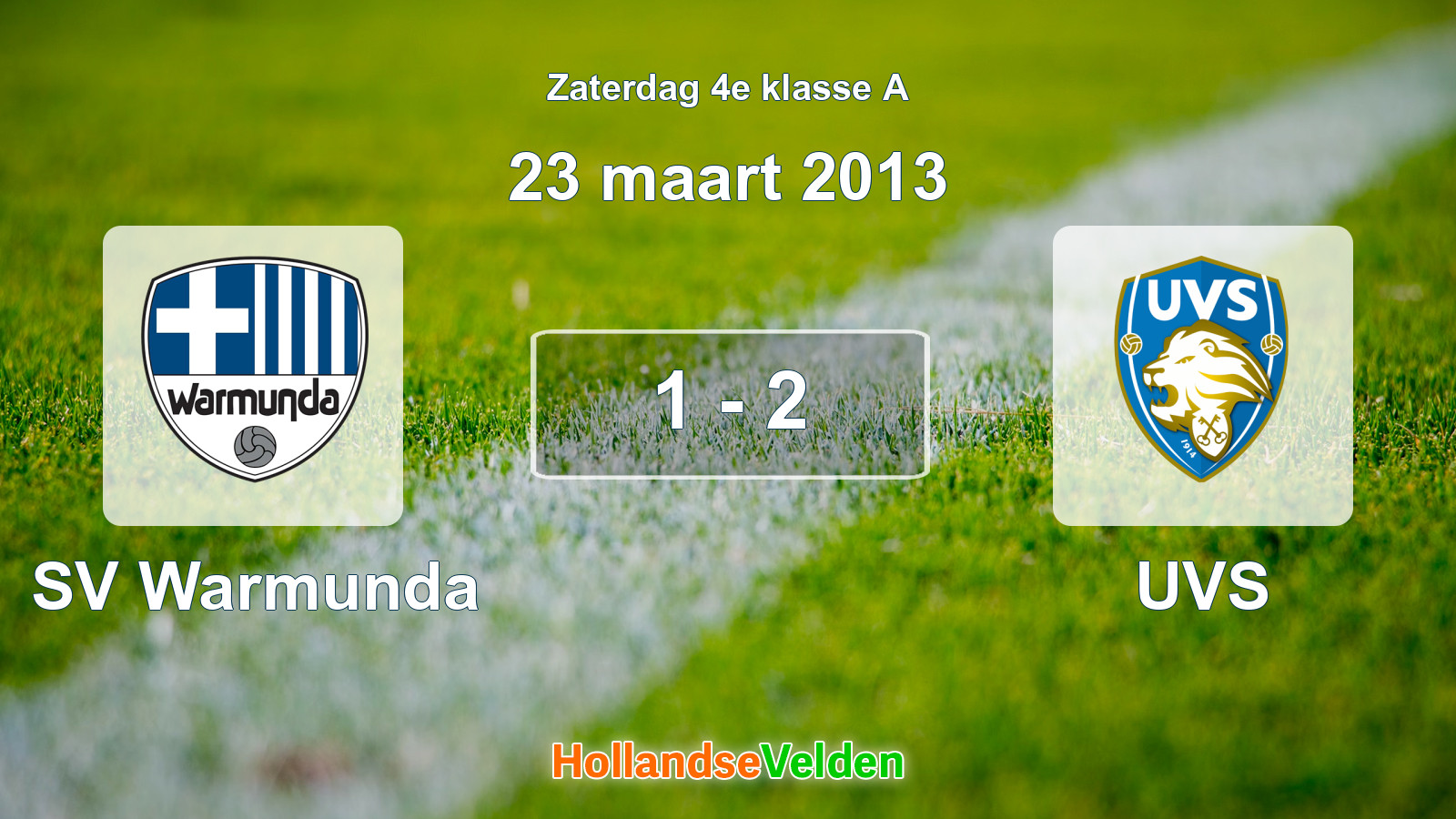 Gespeelde wedstrijd: SV Warmunda - UVS 1 - 2 (23 maart 2013)