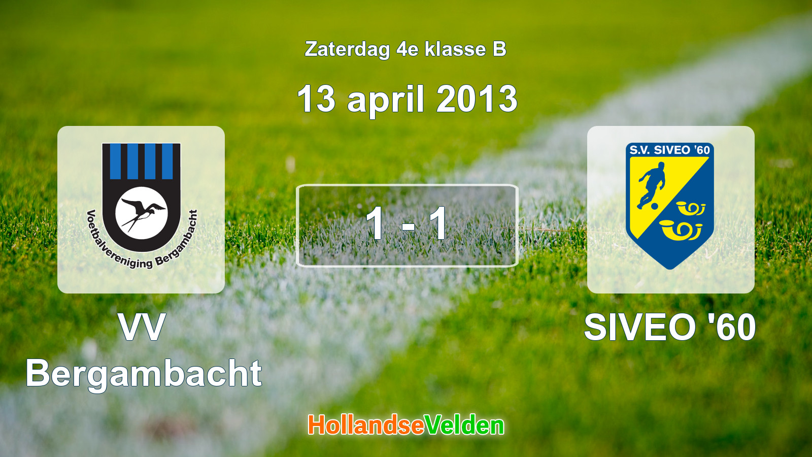 Gespeelde wedstrijd: VV Bergambacht - SIVEO '60 1 - 1 (13 april 2013)