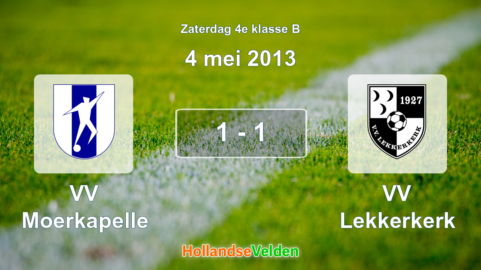 Gespeelde wedstrijd: VV Moerkapelle - VV Lekkerkerk 1 - 1 (4 mei 2013)