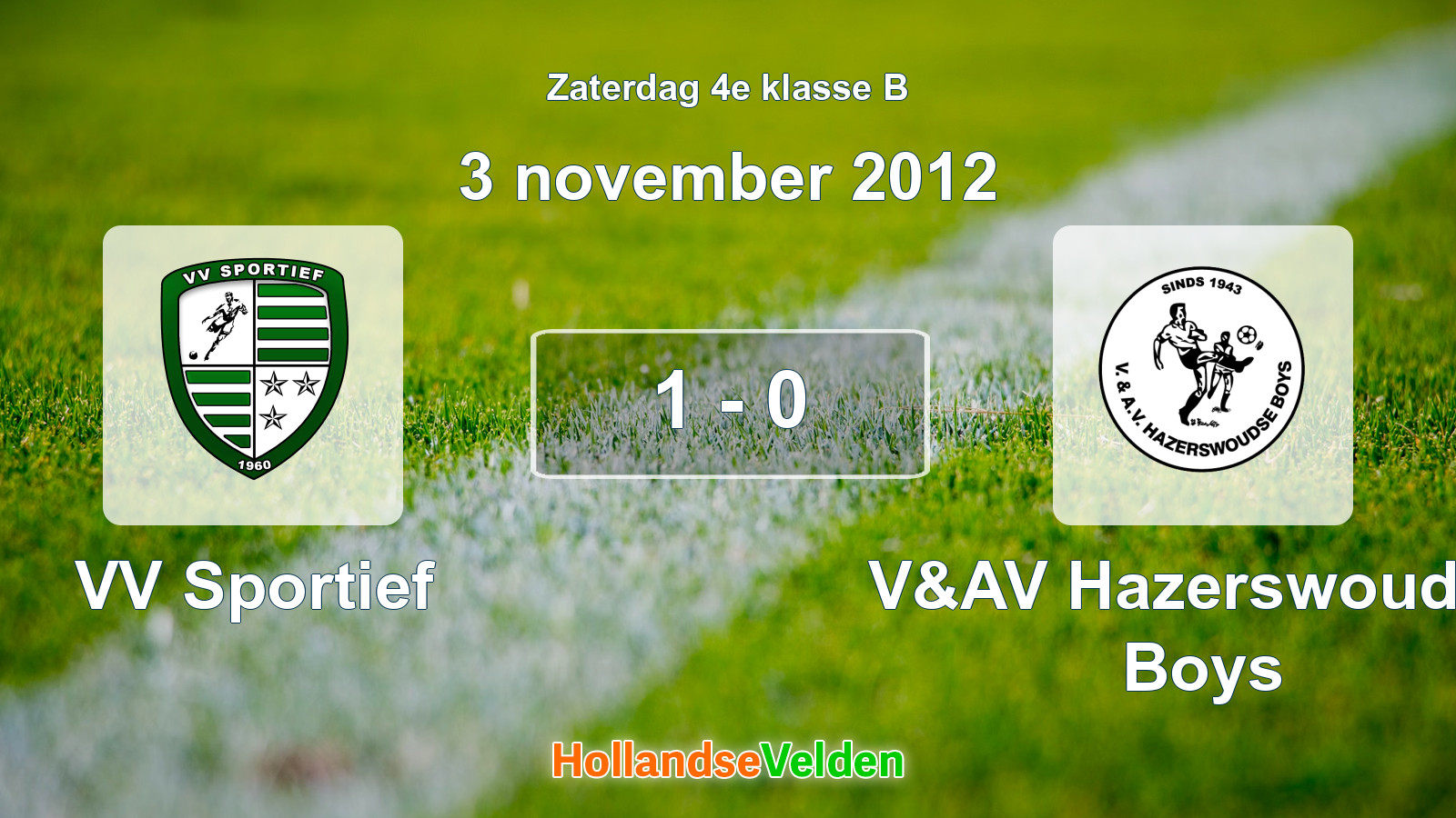 Gespeelde wedstrijd: VV Sportief - V&AV Hazerswoudse Boys 1 - 0 (3 november 2012)