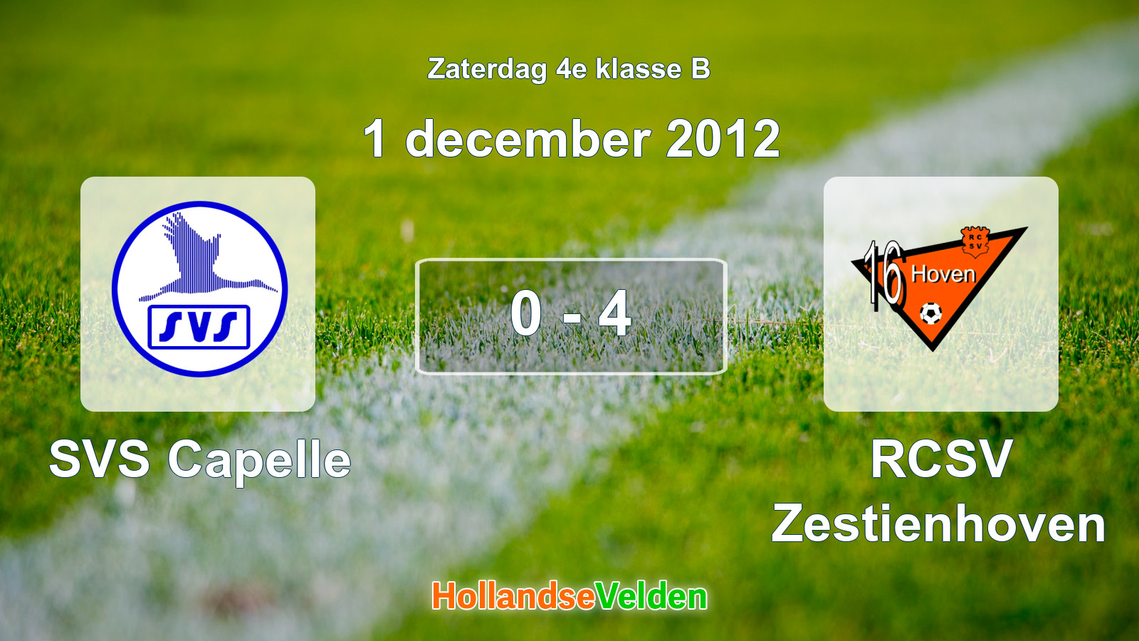 Gespeelde wedstrijd: SVS Capelle - RCSV Zestienhoven 0 - 4 (1 december 2012)
