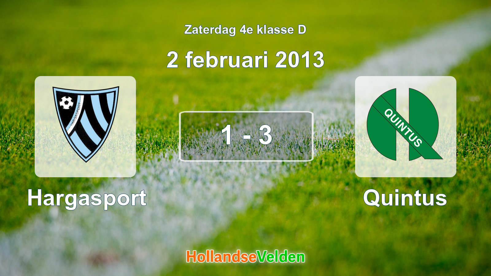 Gespeelde wedstrijd: Hargasport - Quintus 1 - 3 (2 februari 2013)