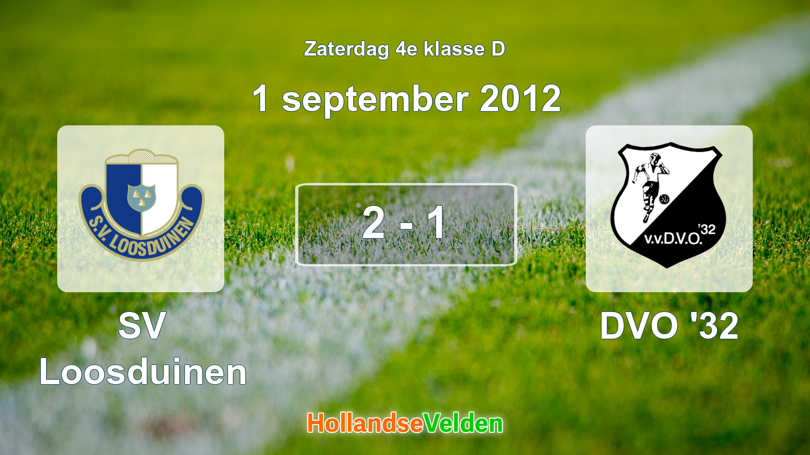 Gespeelde wedstrijd: SV Loosduinen - DVO '32 2 - 1 (1 september 2012)