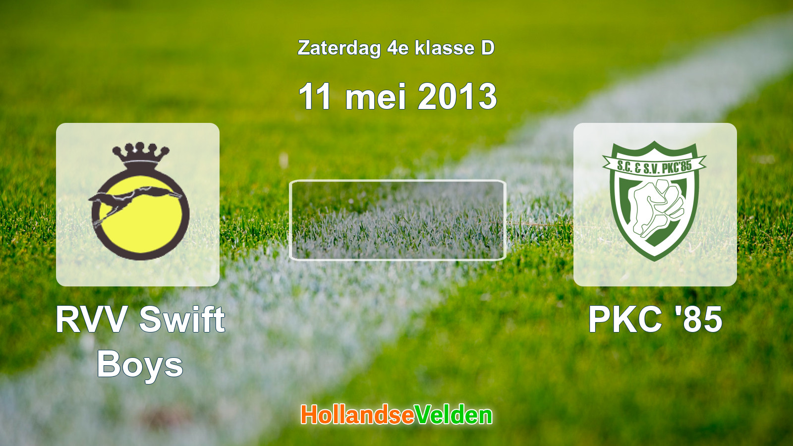 Geplande wedstrijd: RVV Swift Boys - PKC '85 (11 mei 2013)