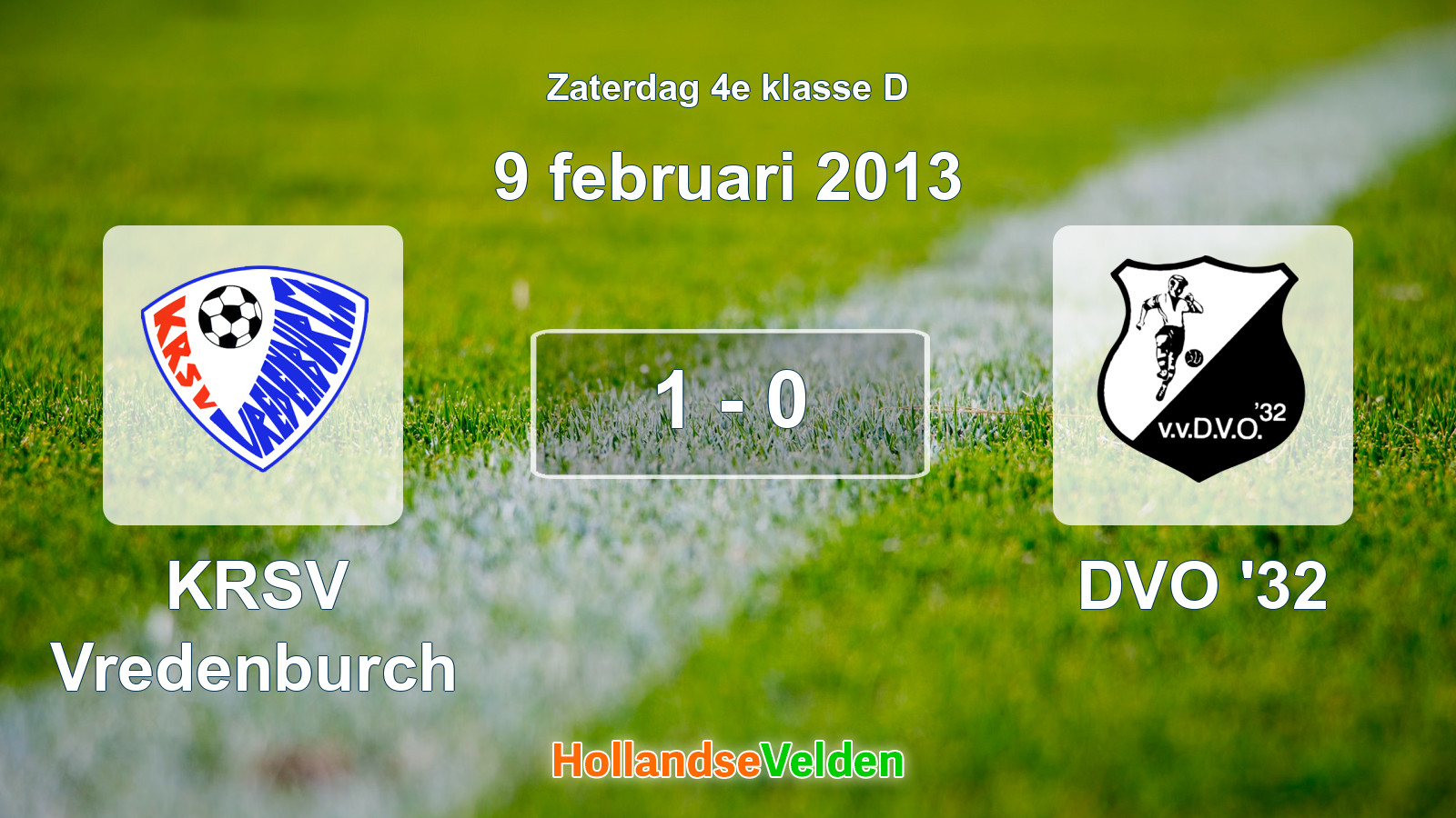 Gespeelde wedstrijd: KRSV Vredenburch - DVO '32 1 - 0 (9 februari 2013)