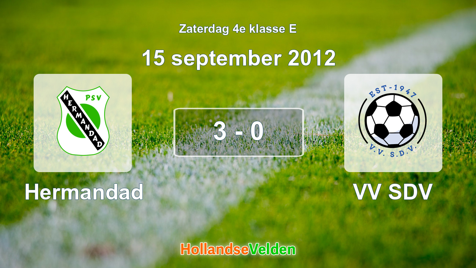Gespeelde wedstrijd: Hermandad - VV SDV 3 - 0 (15 september 2012)