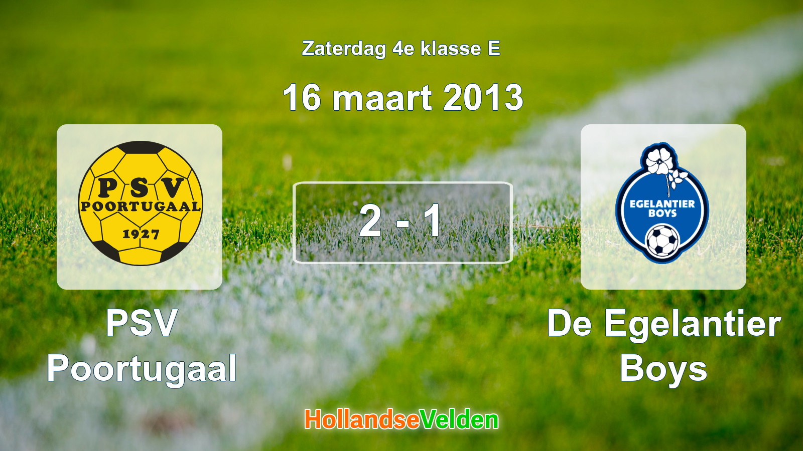 Gespeelde wedstrijd: PSV Poortugaal - De Egelantier Boys 2 - 1 (16 maart 2013)
