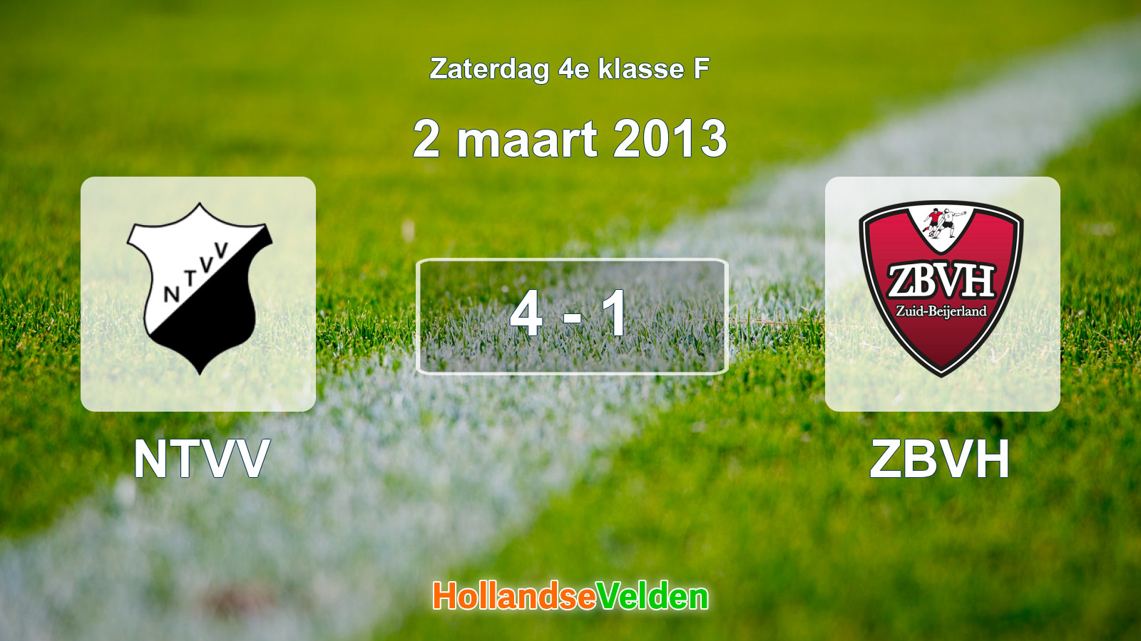 Gespeelde wedstrijd: NTVV - ZBVH 4 - 1 (2 maart 2013)