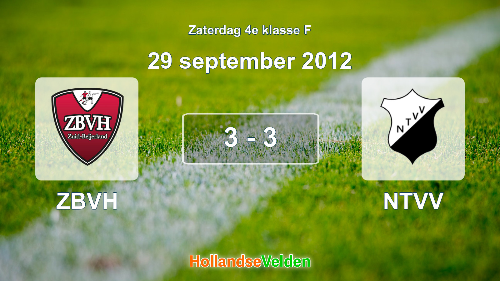 Gespeelde wedstrijd: ZBVH - NTVV 3 - 3 (29 september 2012)