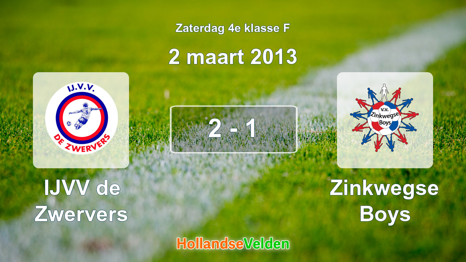 Gespeelde wedstrijd: IJVV de Zwervers - Zinkwegse Boys 2 - 1 (2 maart 2013)