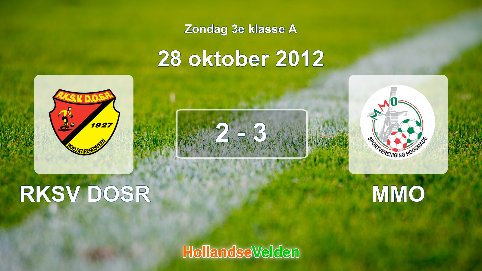 Gespeelde wedstrijd: RKSV DOSR - MMO 2 - 3 (28 oktober 2012)