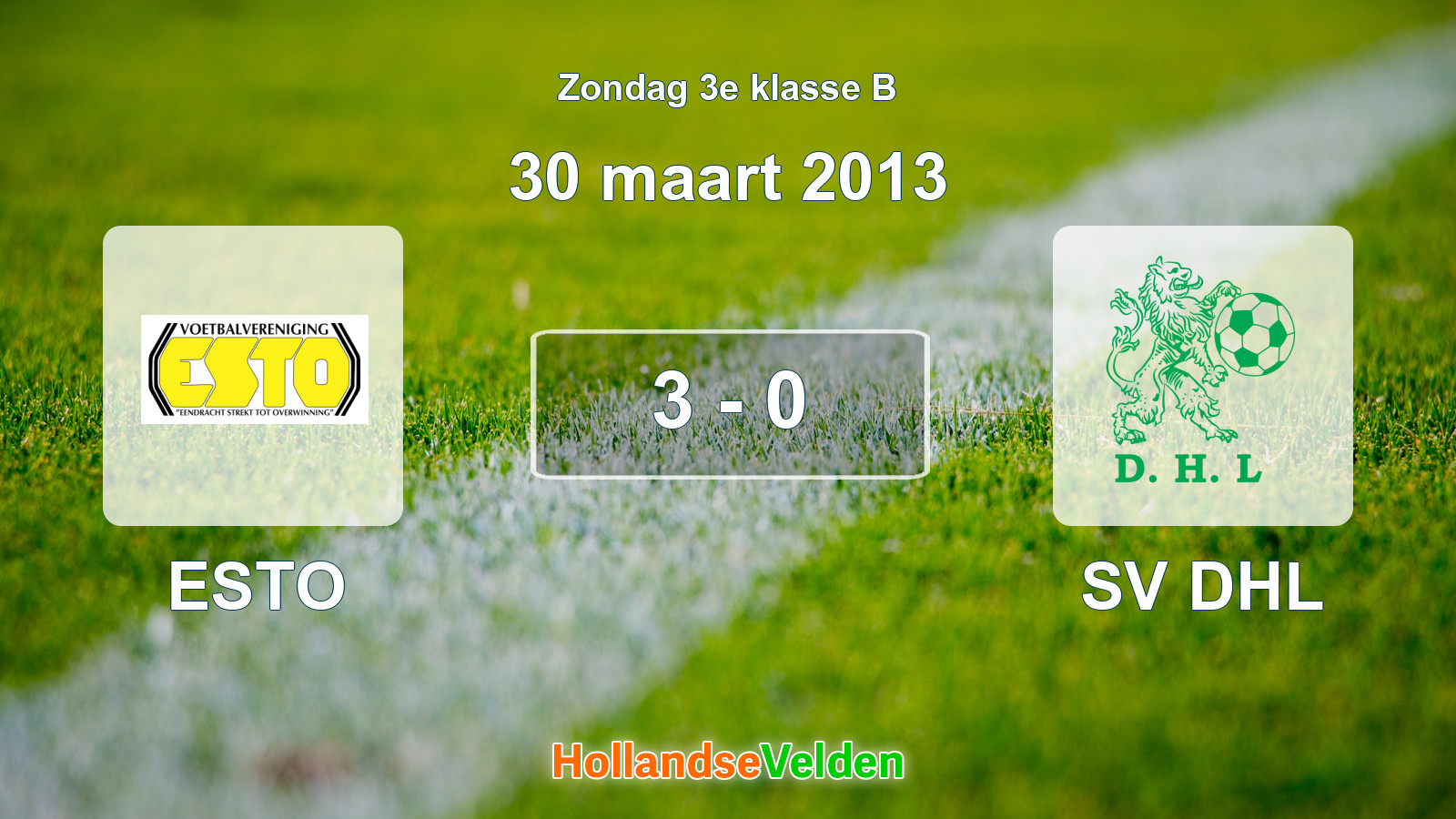 Gespeelde wedstrijd: ESTO - SV DHL 3 - 0 (30 maart 2013)