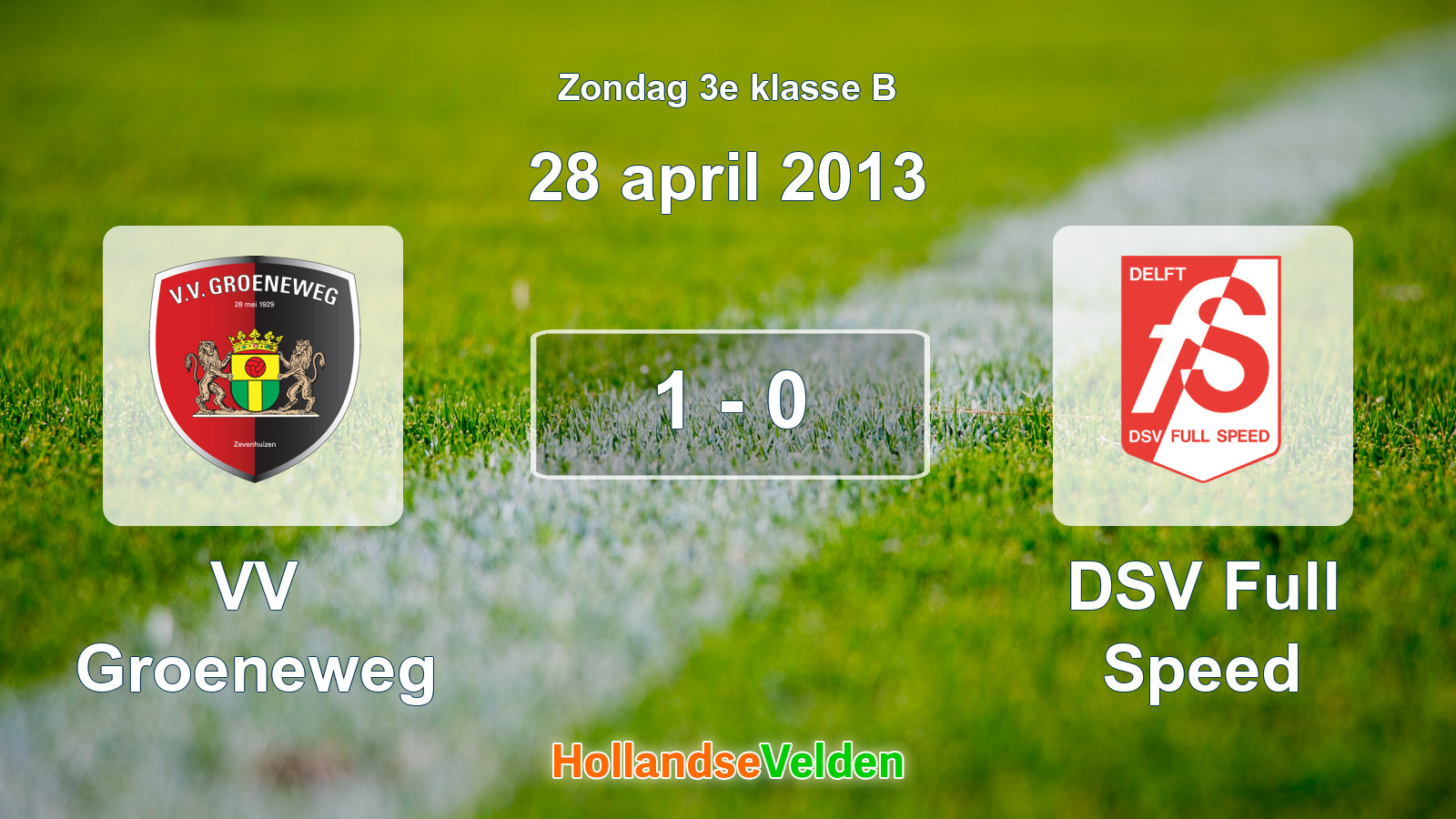 Gespeelde wedstrijd: VV Groeneweg - DSV Full Speed 1 - 0 (28 april 2013)