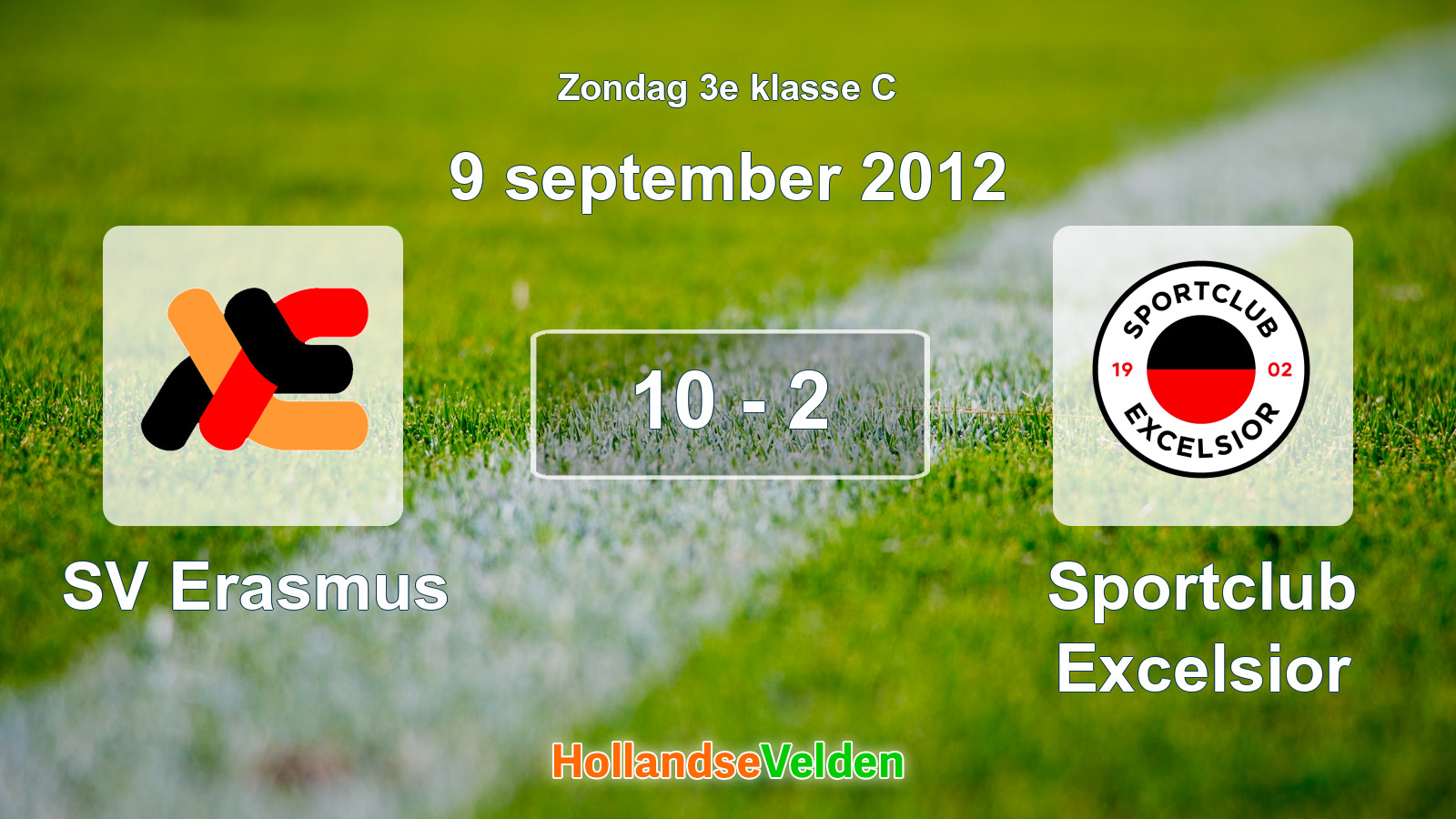Gespeelde wedstrijd: SV Erasmus - Sportclub Excelsior 10 - 2 (9 september 2012)
