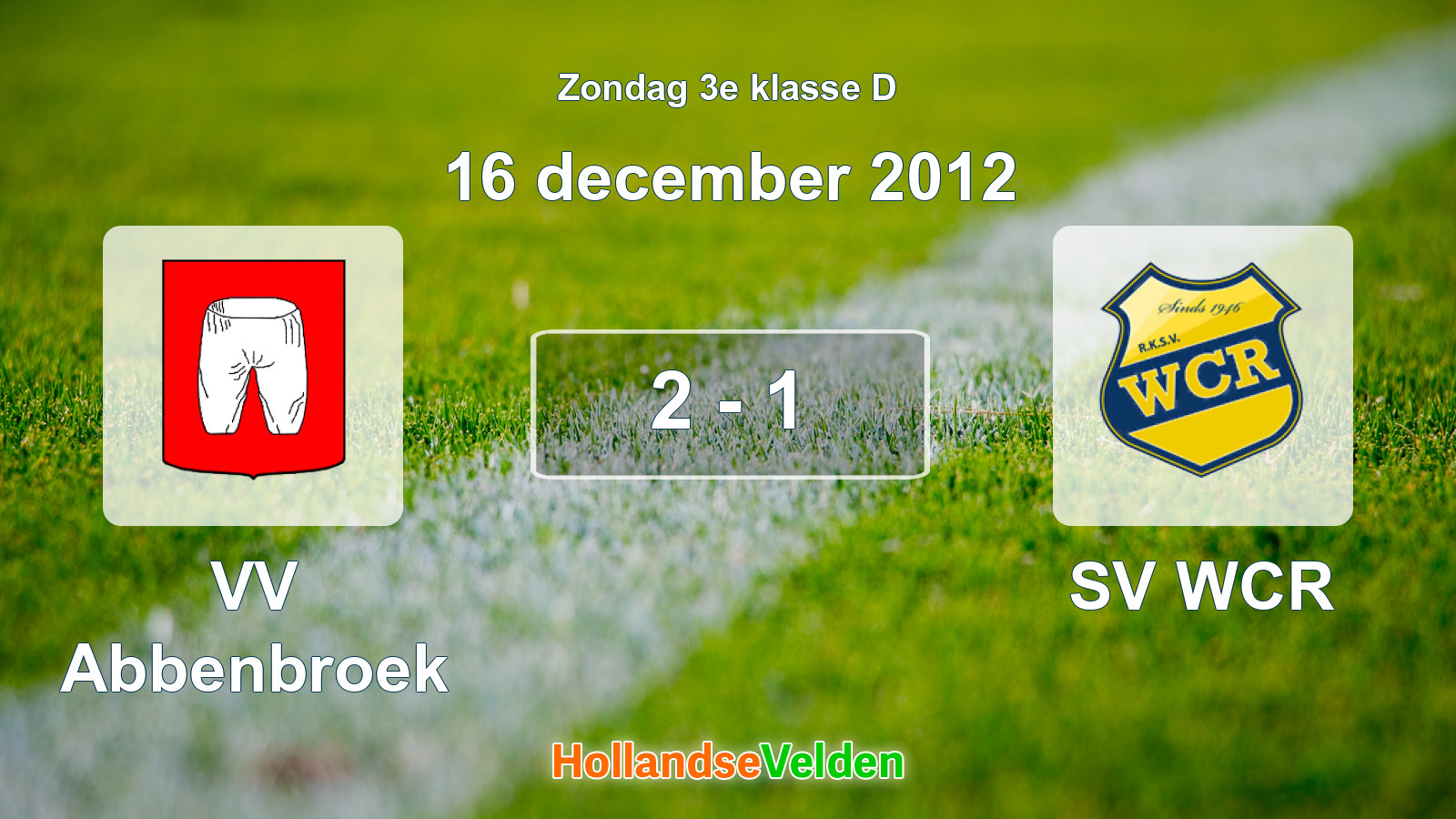 Gespeelde wedstrijd: VV Abbenbroek - SV WCR 2 - 1 (16 december 2012)