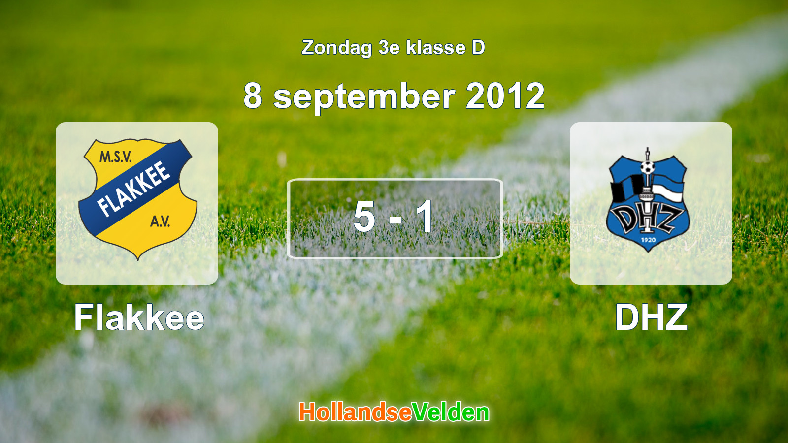 Gespeelde wedstrijd: Flakkee - DHZ 5 - 1 (8 september 2012)