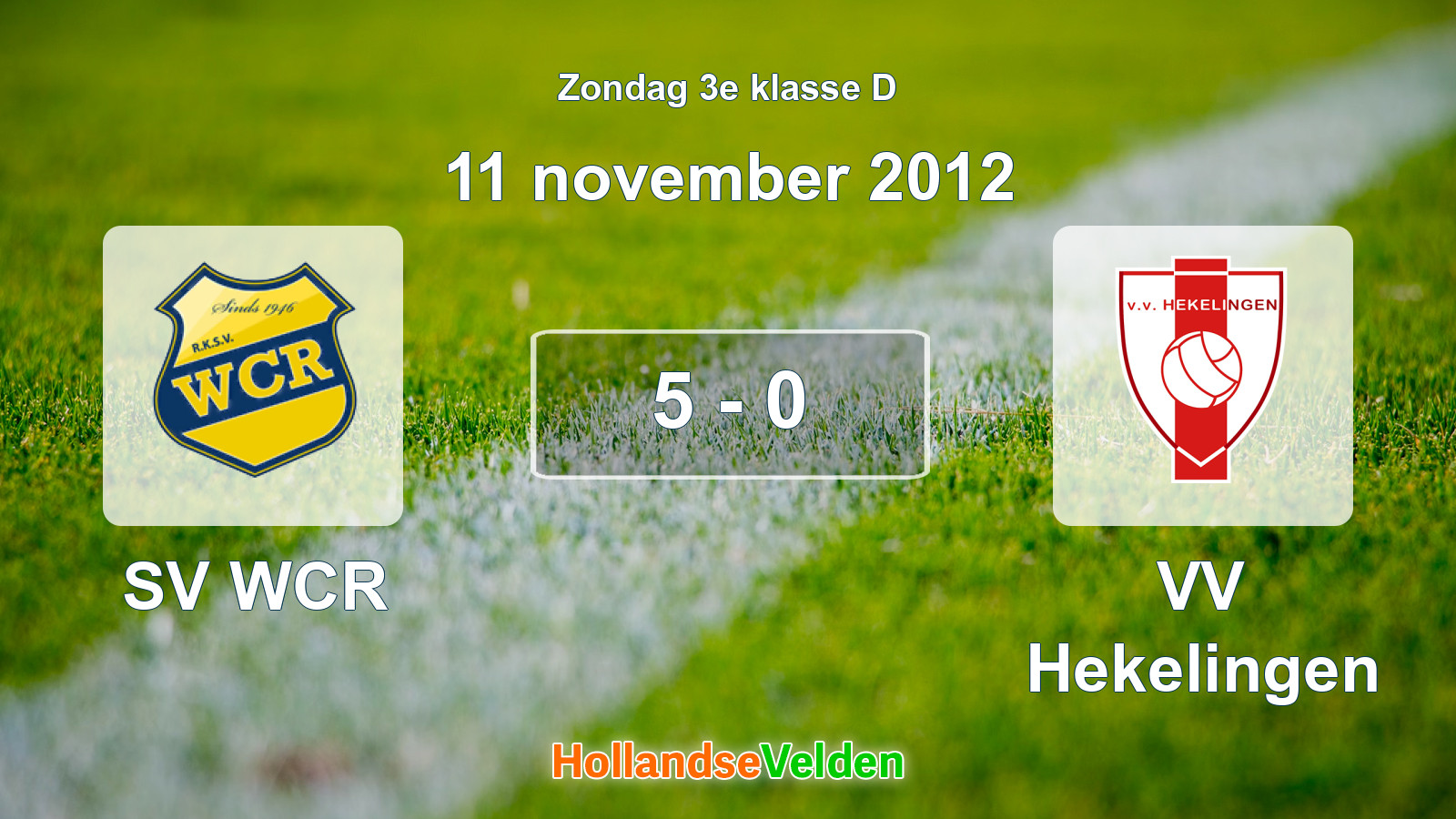 Gespeelde wedstrijd: SV WCR - VV Hekelingen 5 - 0 (11 november 2012)