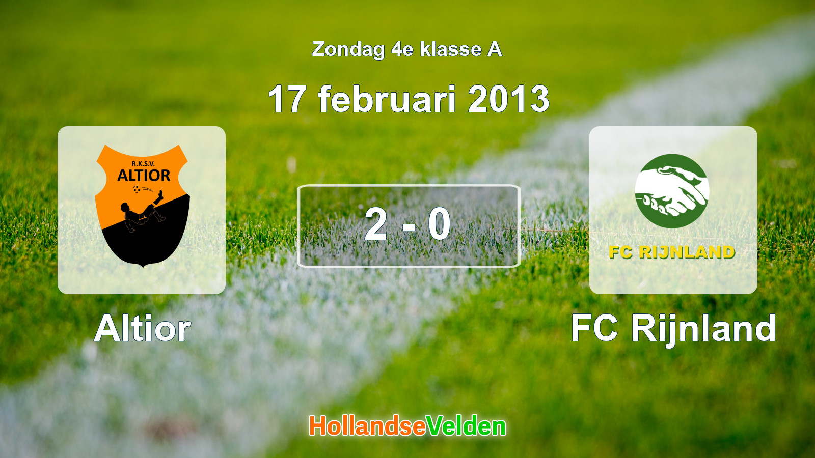 Gespeelde wedstrijd: Altior - FC Rijnland 2 - 0 (17 februari 2013)