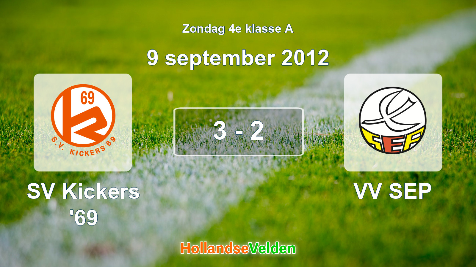Gespeelde wedstrijd: SV Kickers '69 - VV SEP 3 - 2 (9 september 2012)
