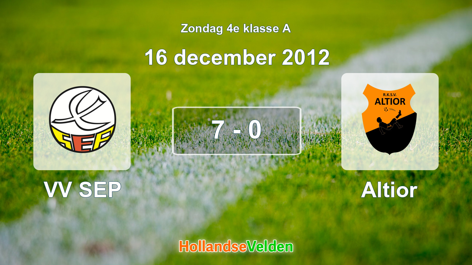 Gespeelde wedstrijd: VV SEP - Altior 7 - 0 (16 december 2012)
